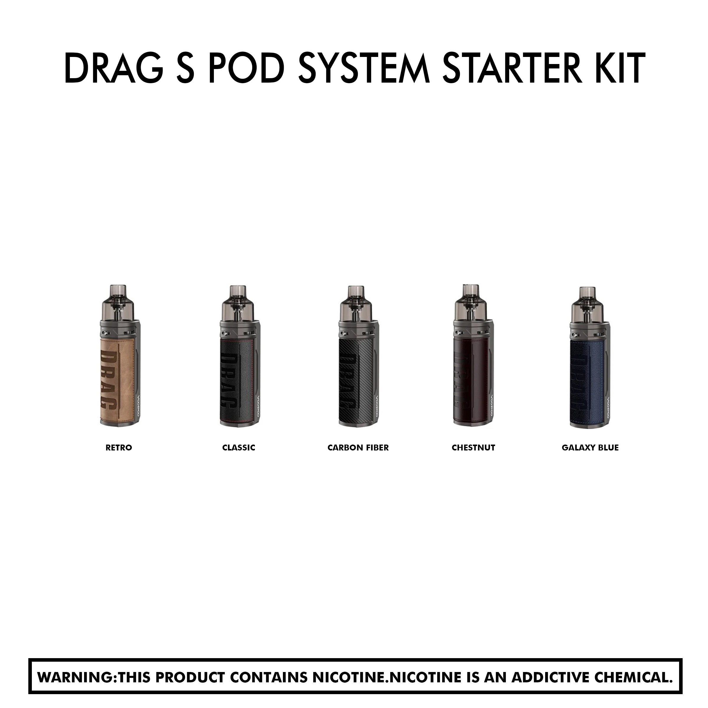 Drag S pod System Starter Kit