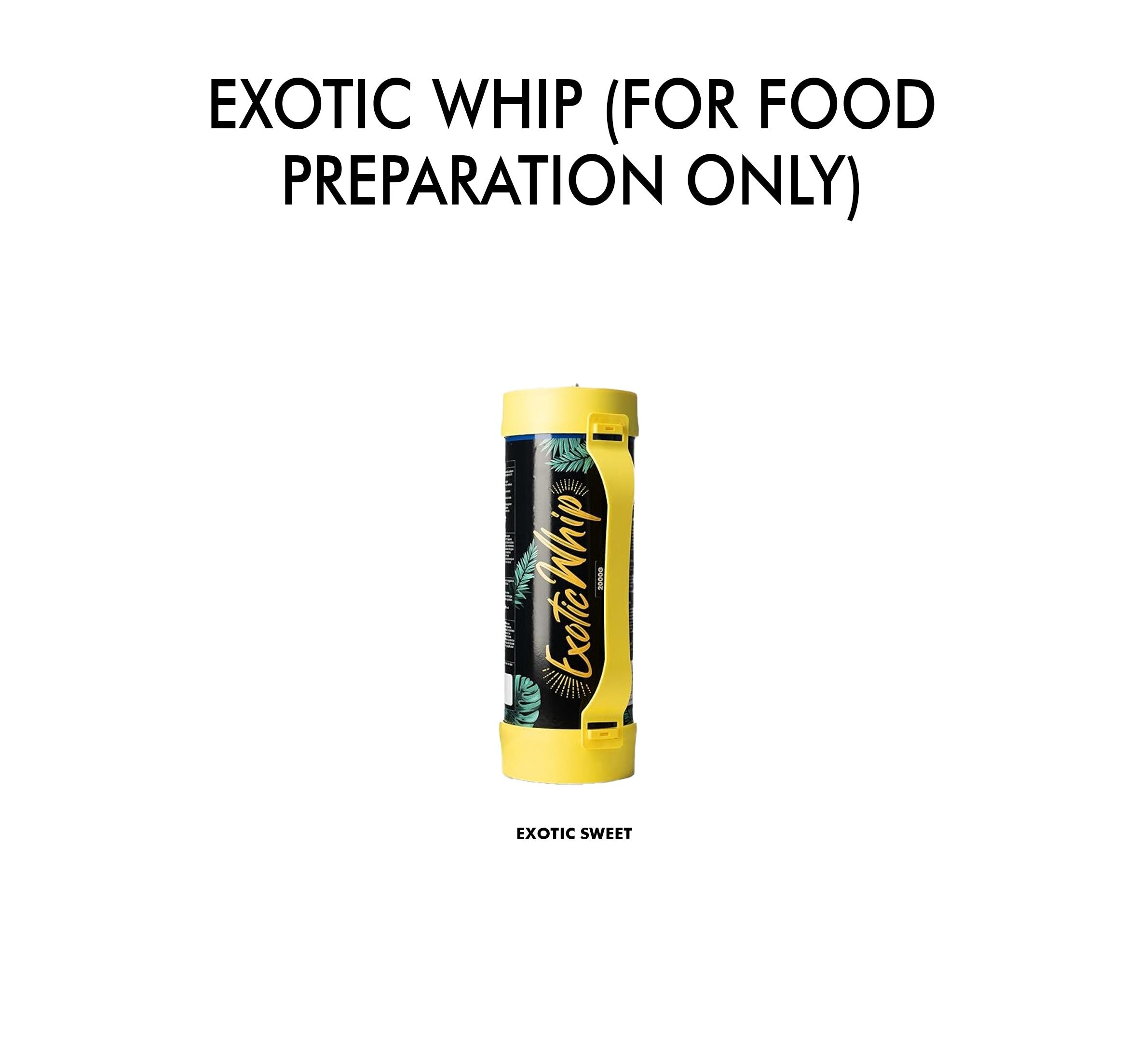 Exotic Whip (for food preparation only)