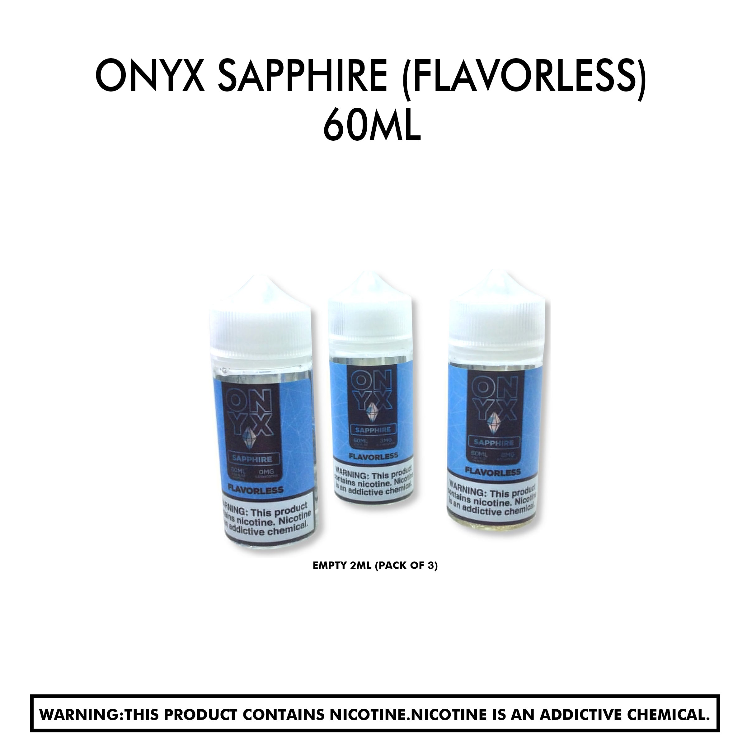 ONYX Sapphire (Flavorless) - 60ml