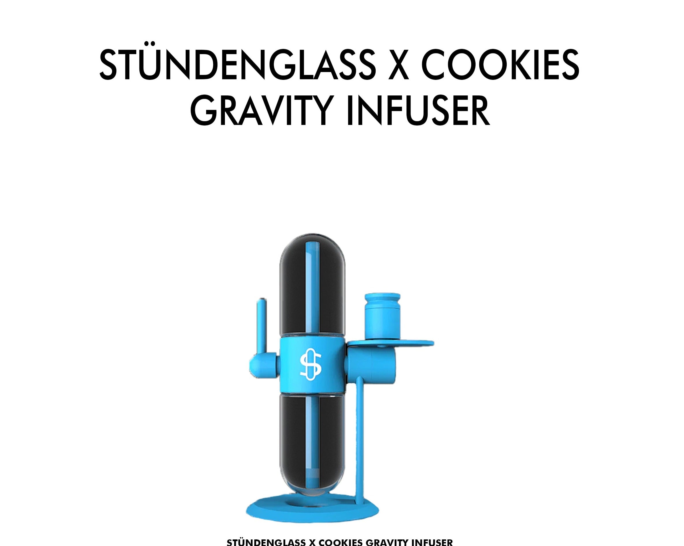 Stündenglass X Cookies Gravity Infuser