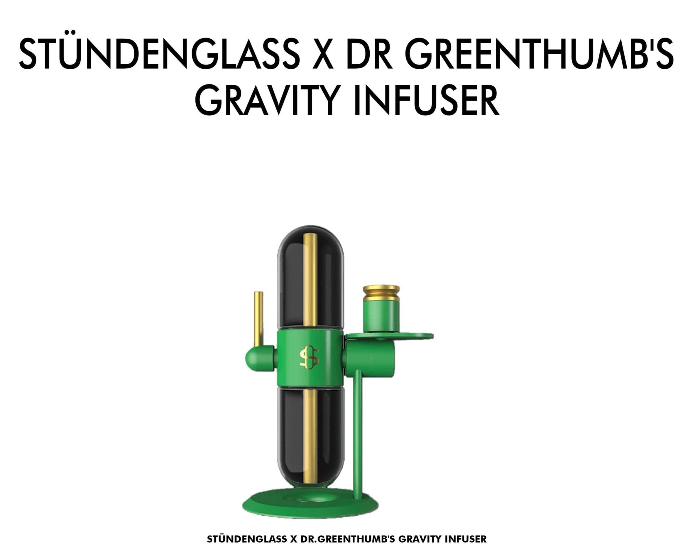 Stündenglass X DR.GREENTHUMB'S Gravity Infuser