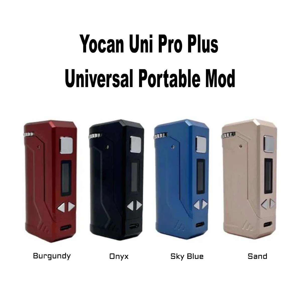 Yocan Uni Pro Plus Universal Portable Mod - HYPE WHOLESALE